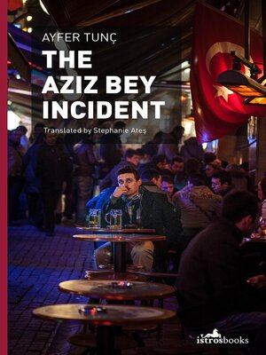 cover image of The Aziz Bey Incident